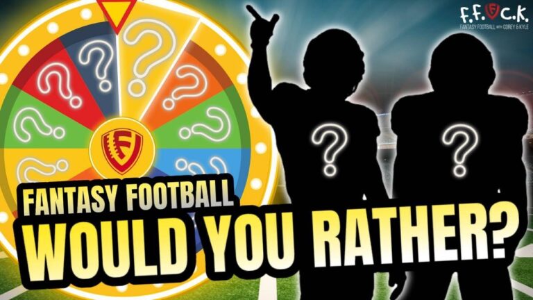 Fantasy Football Would You Rather – LIVE!!