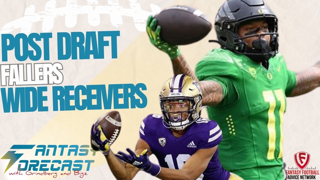 2024 Draft Fallout: Top Fantasy Football Wide Receiver Fallers 📉