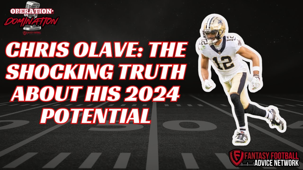 Chris Olave: The SHOCKING Truth About His 2024 Potential