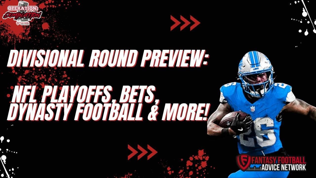 Divisional Round Preview: NFL Playoffs, Bets, Dynasty Football & More!