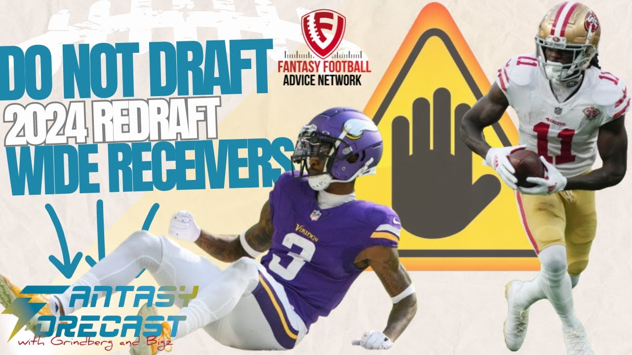 Do NOT Draft These WRs! 🚫 Wide Receiver Warnings