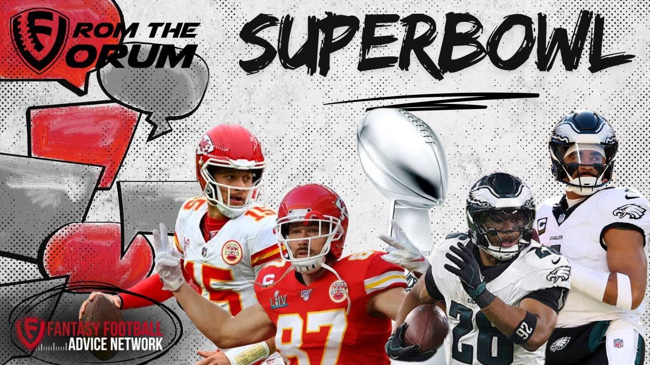 From the Forum: Fantasy Football Q&A |Super Bowl Special & Dynasty is here