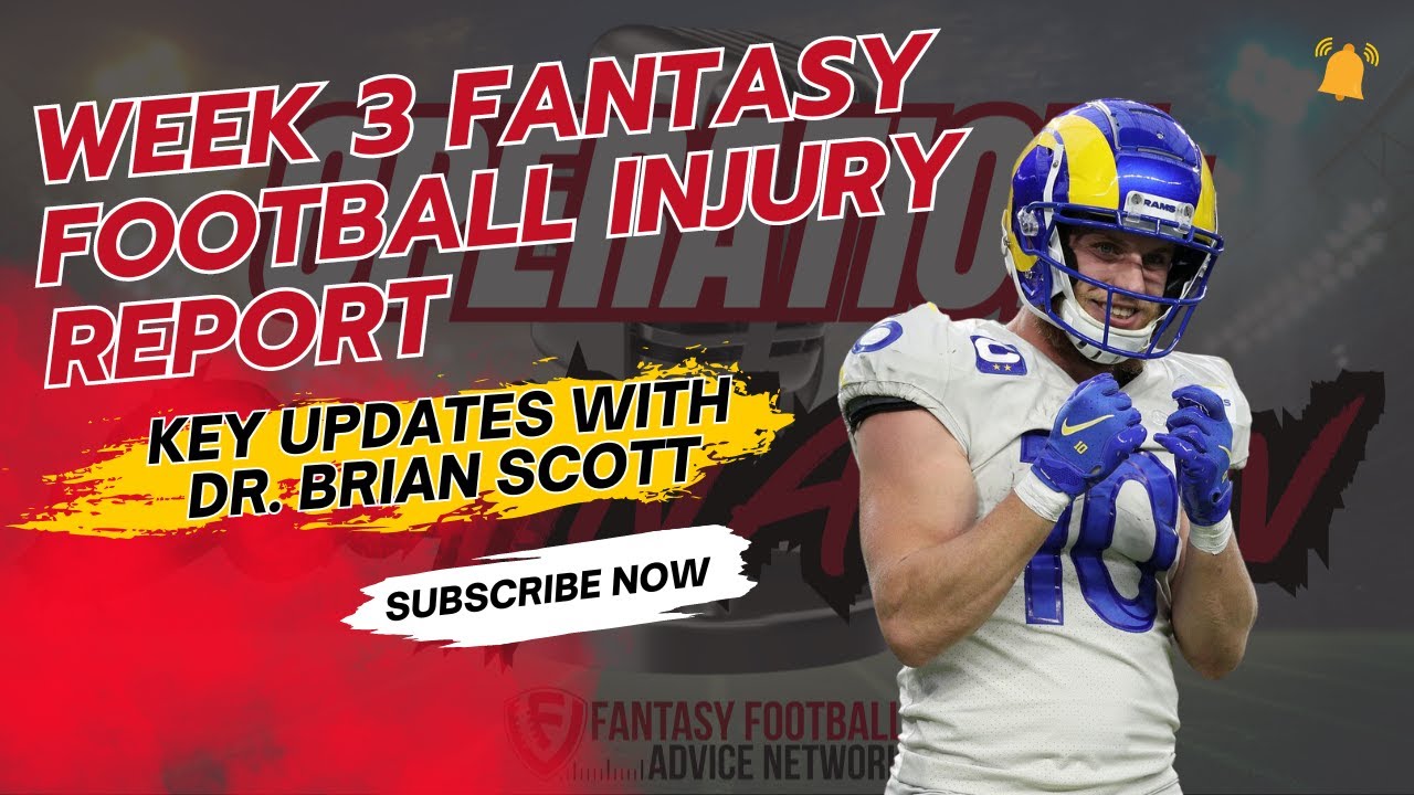 NFL Week 3 Injury Report: Key Player Updates | Featuring Dr. Brian Scott