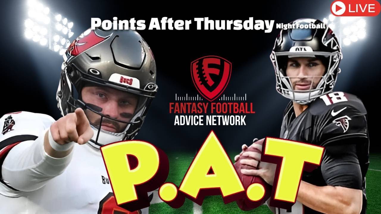 Points After Thursday (PAT) with the Fantasy Forecast Crew! LIVE Thursday After TNF!