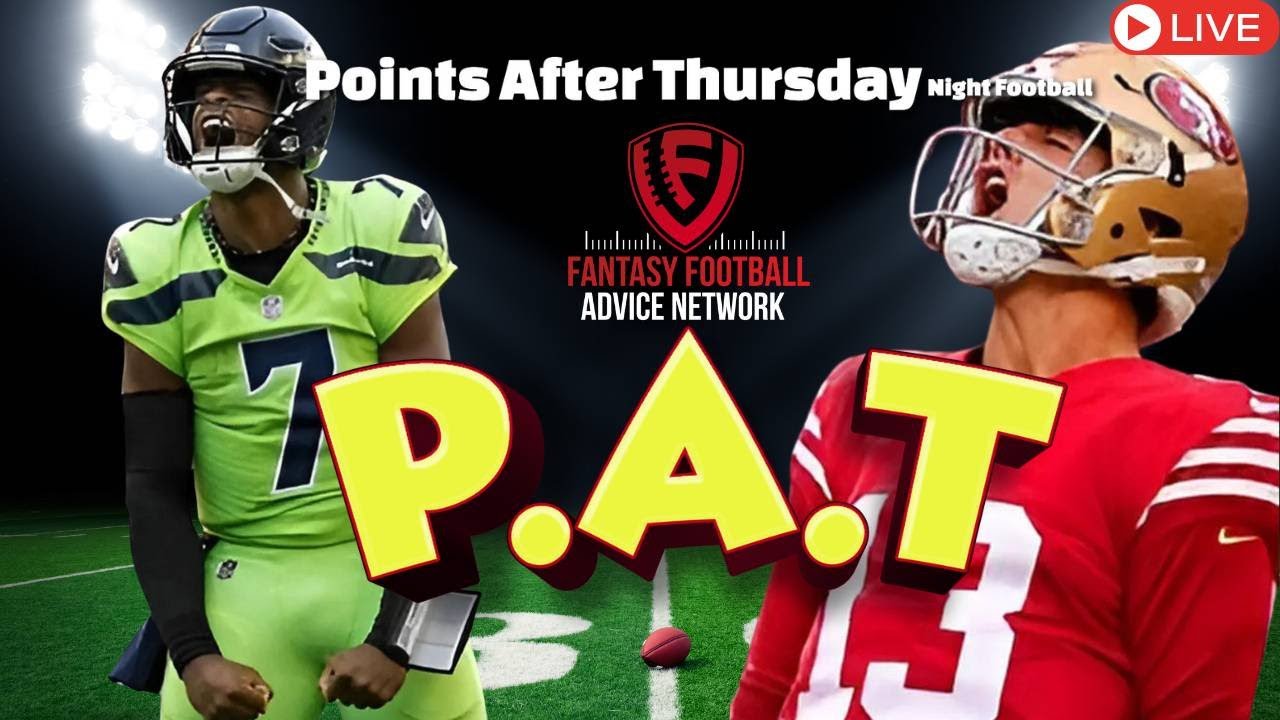 Points After Thursday (PAT) with the Fantasy Forecast Crew! LIVE Thursday After TNF!