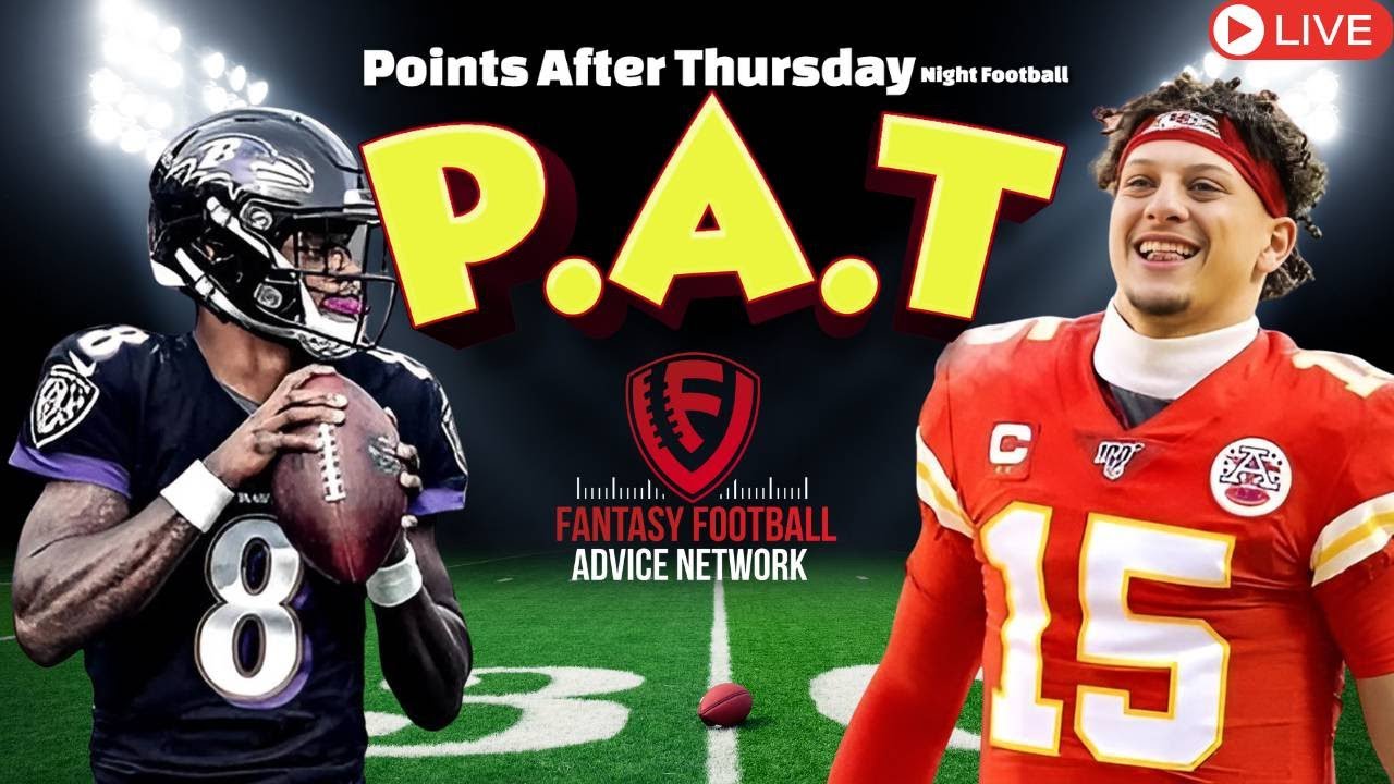 Points After Thursday (PAT) with the Fantasy Forecast Crew! LIVE Thursday at 11pm EST!