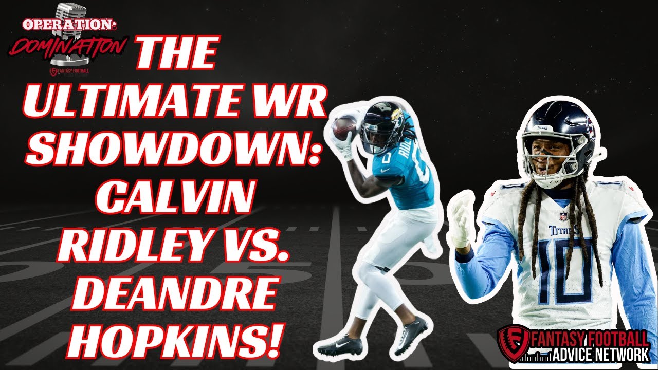 The Ultimate WR Showdown: Calvin Ridley vs. DeAndre Hopkins!