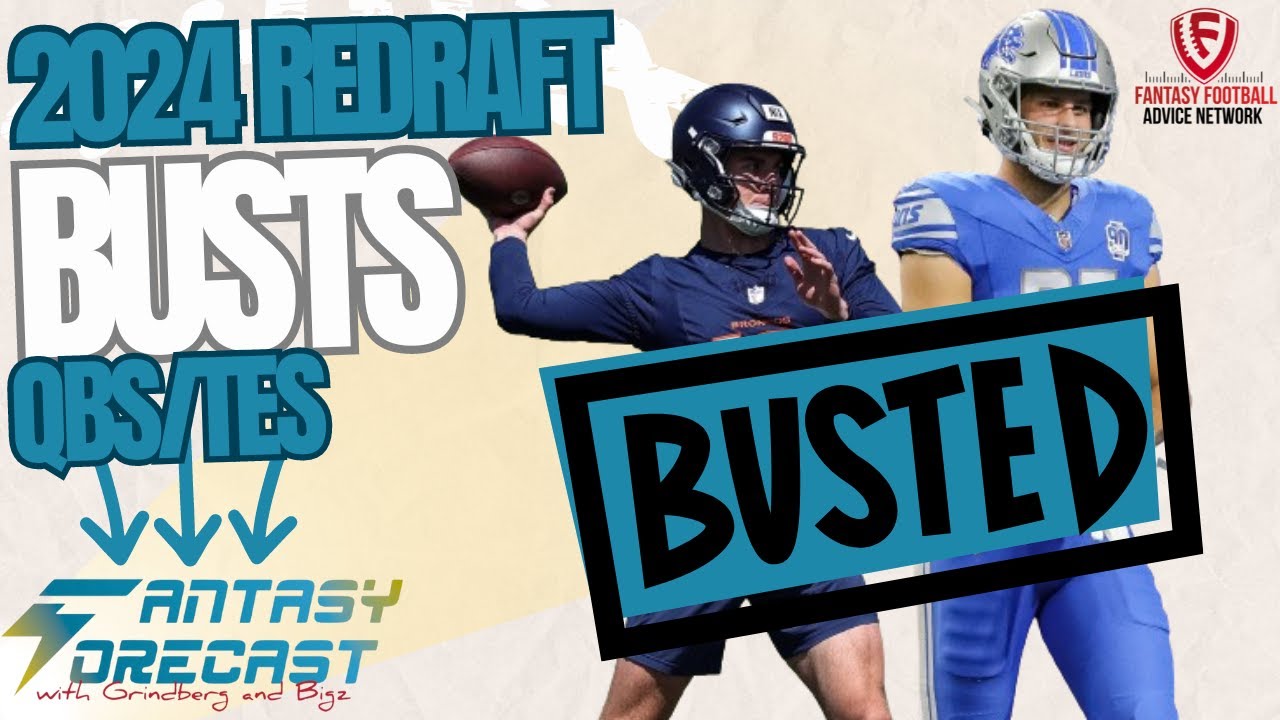 Top QB and TE Busts of 2024: Avoid These Popular Picks!