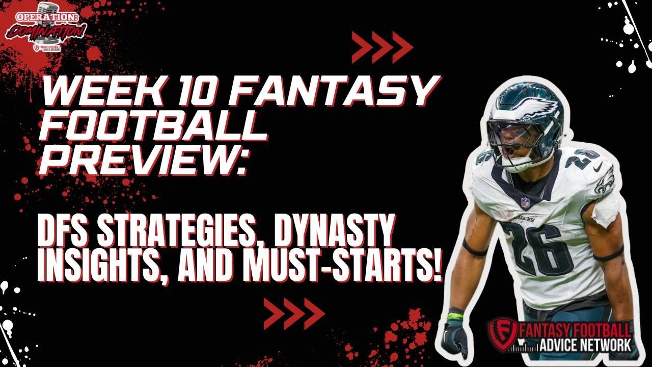 Week 10 NFL Preview: Dynasty Temp Check, Prop Bets, and Start/Sit Advice!