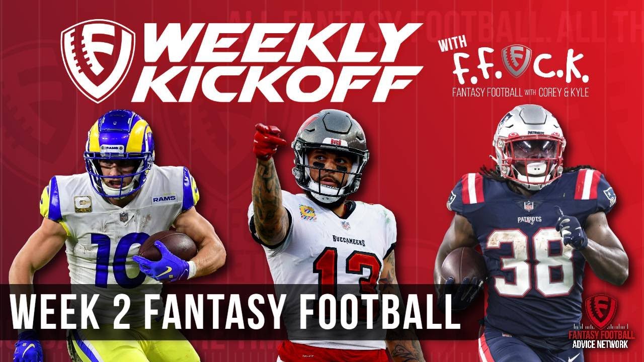 Week 2 Fantasy Football Kickoff Show