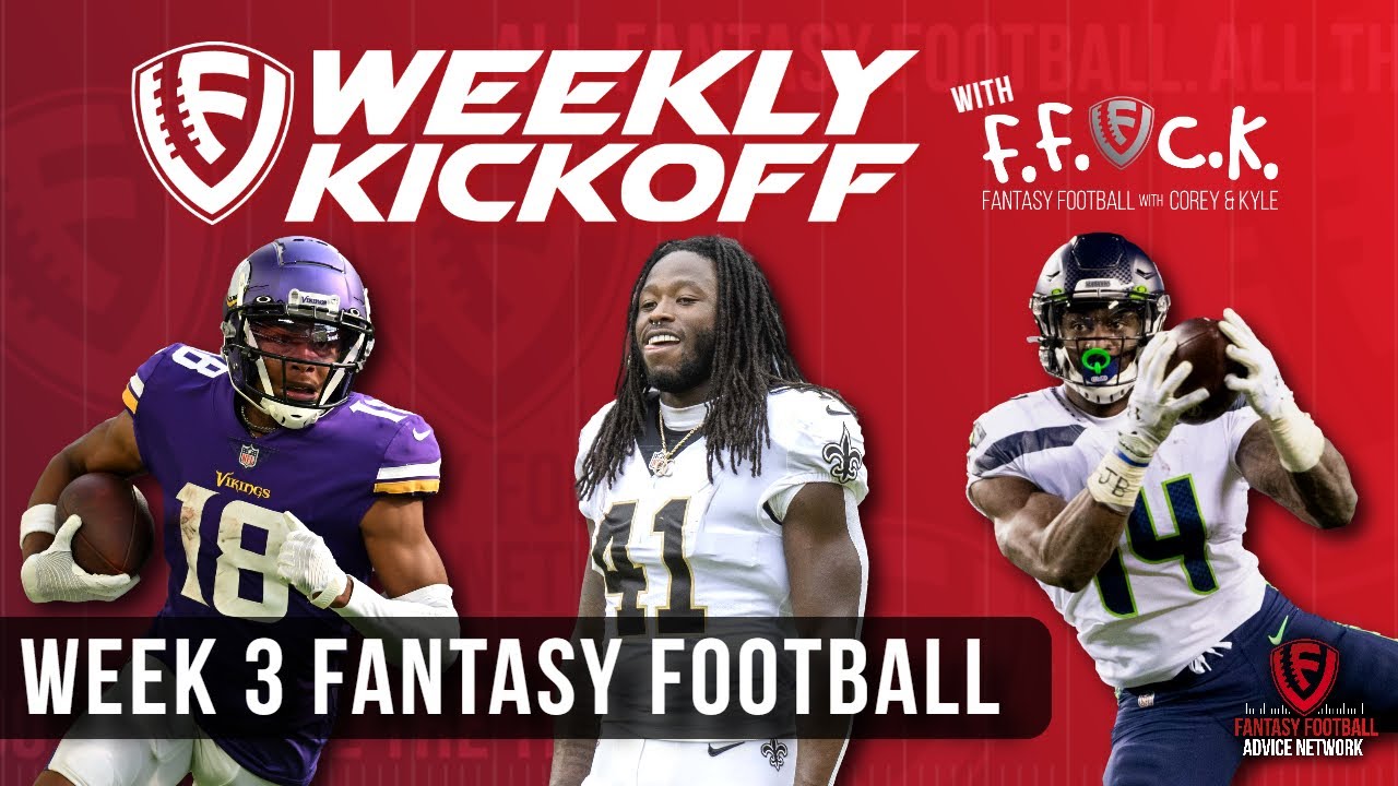 Week 3 Fantasy Football Kickoff Show