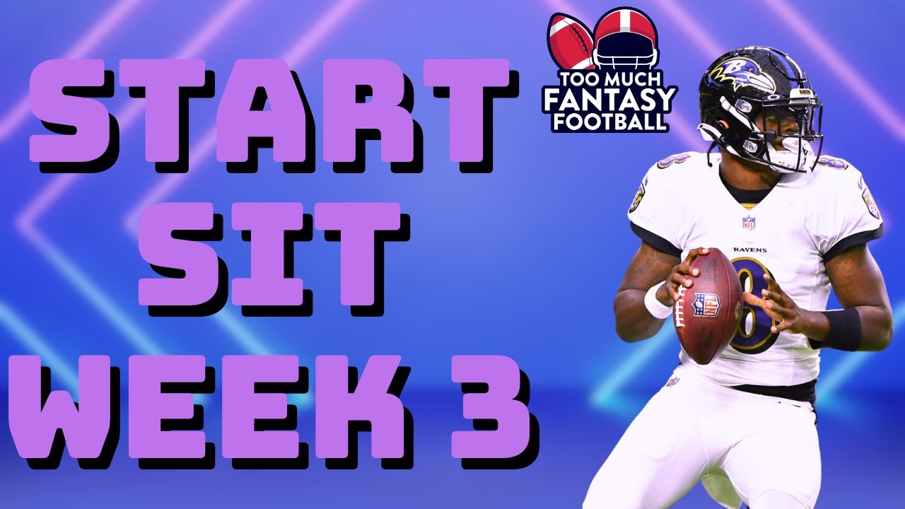 Week 3 Start/Sit: Avoid These Common Mistakes | Too Much Fantasy Football